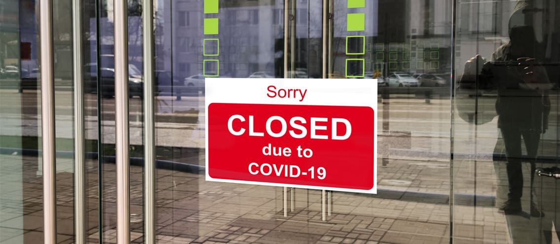 Closed due to COVID-19 sign